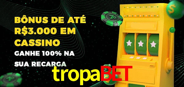 tropabet melhor bônus de depósito